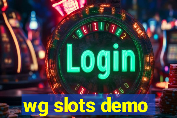 wg slots demo